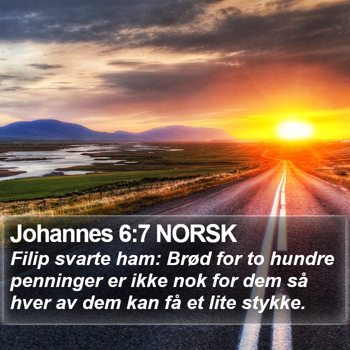 Johannes 6:7 NORSK Bible Study
