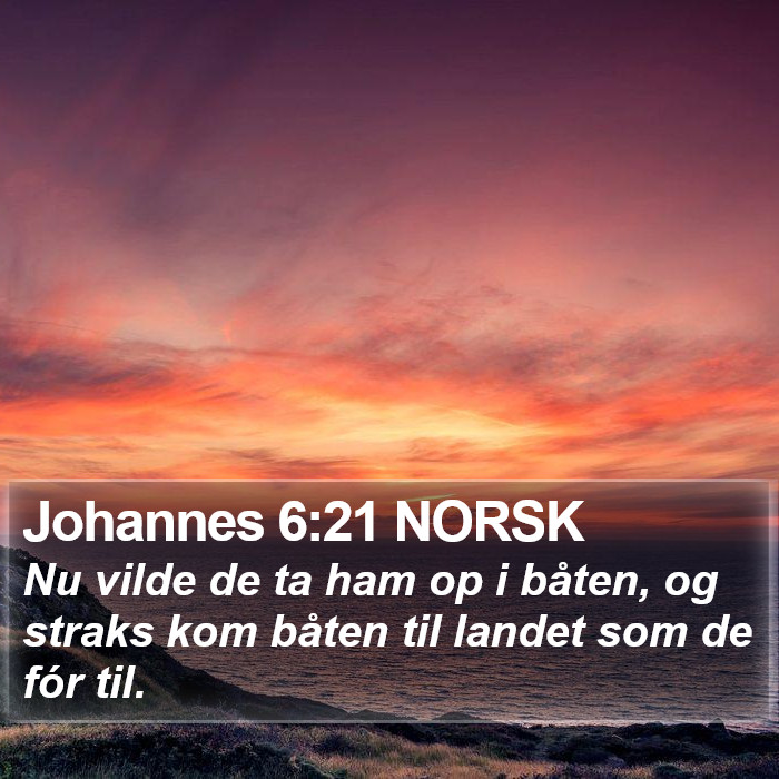 Johannes 6:21 NORSK Bible Study