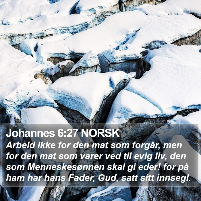 Johannes 6:27 NORSK Bible Study