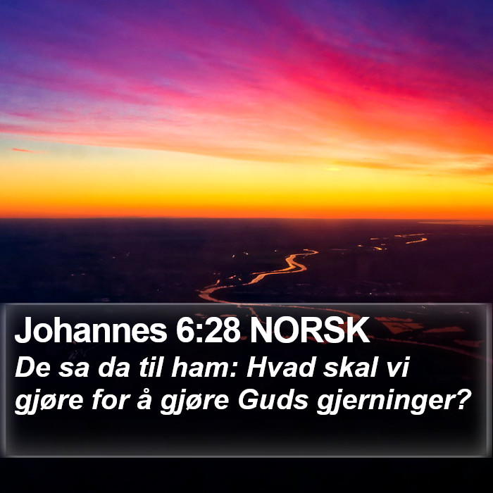 Johannes 6:28 NORSK Bible Study