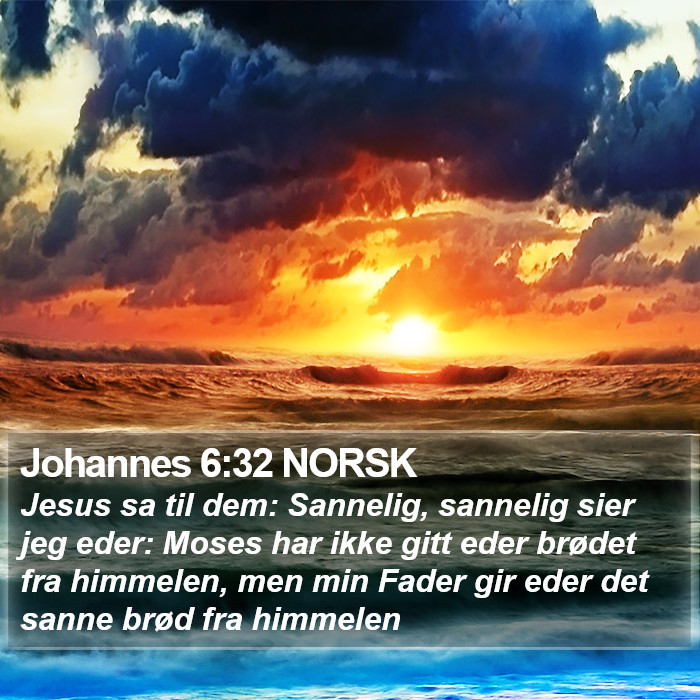 Johannes 6:32 NORSK Bible Study