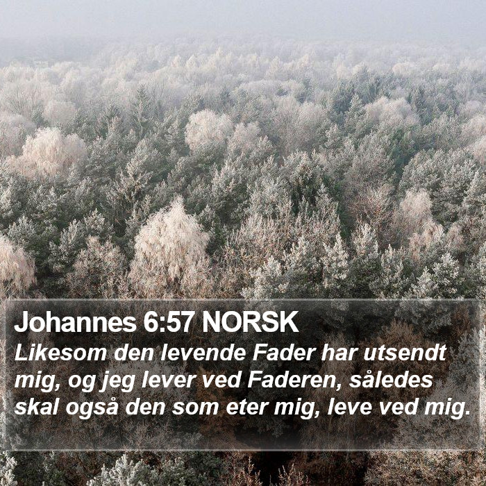 Johannes 6:57 NORSK Bible Study