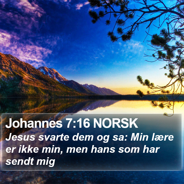 Johannes 7:16 NORSK Bible Study