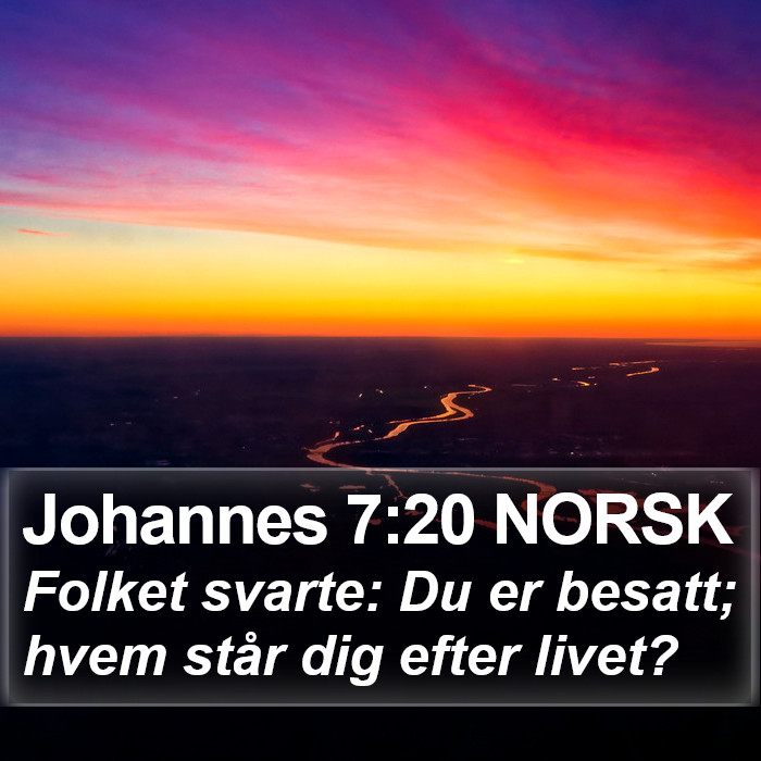 Johannes 7:20 NORSK Bible Study