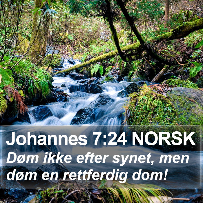 Johannes 7:24 NORSK Bible Study