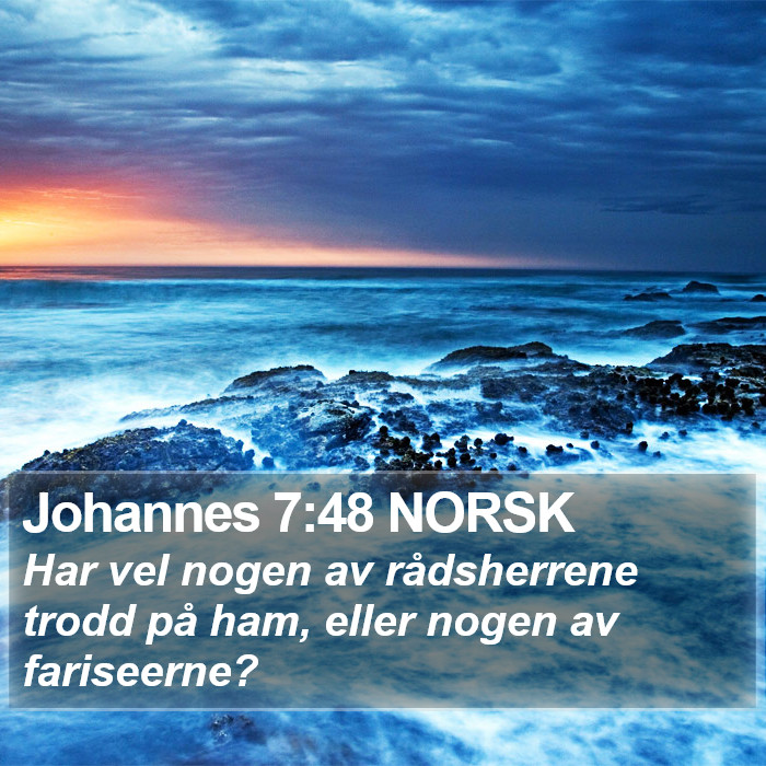 Johannes 7:48 NORSK Bible Study
