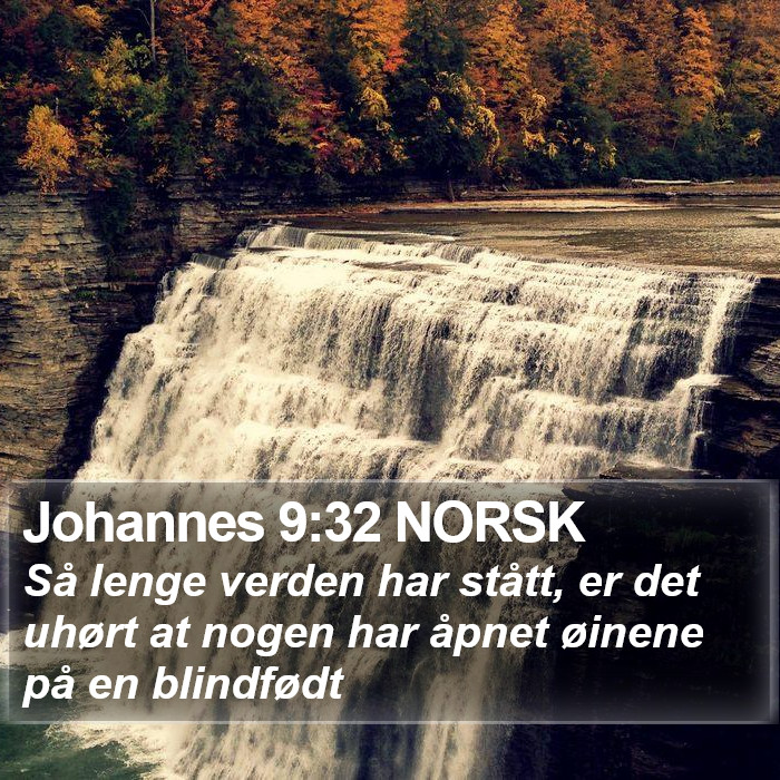 Johannes 9:32 NORSK Bible Study