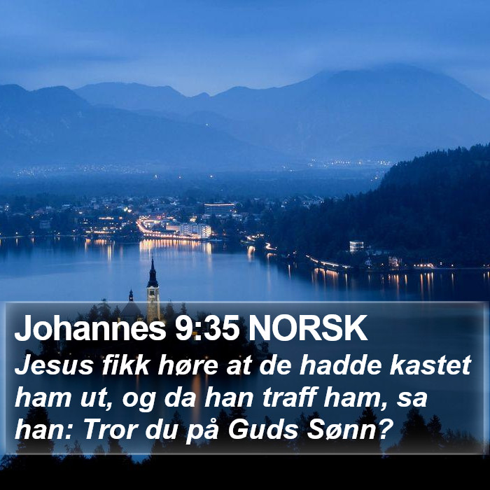 Johannes 9:35 NORSK Bible Study