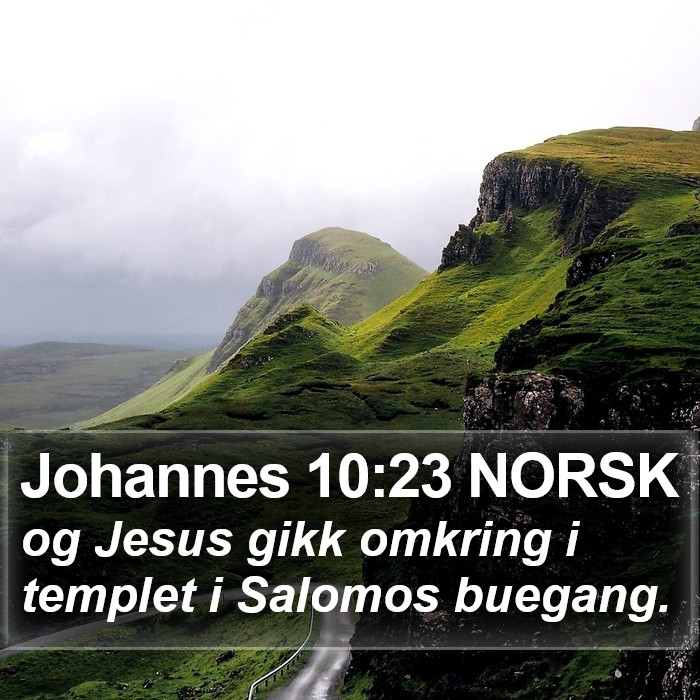 Johannes 10:23 NORSK Bible Study