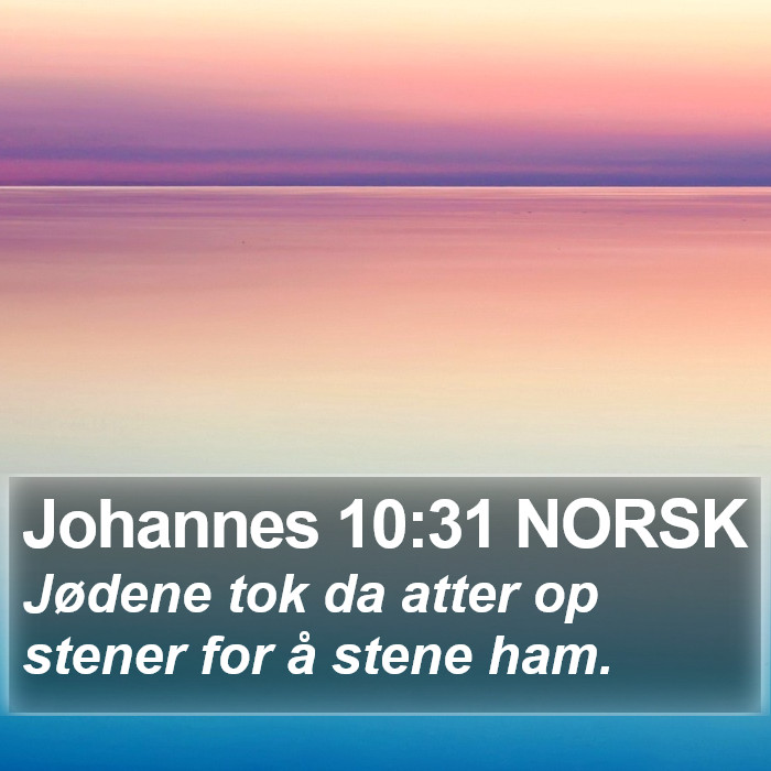 Johannes 10:31 NORSK Bible Study