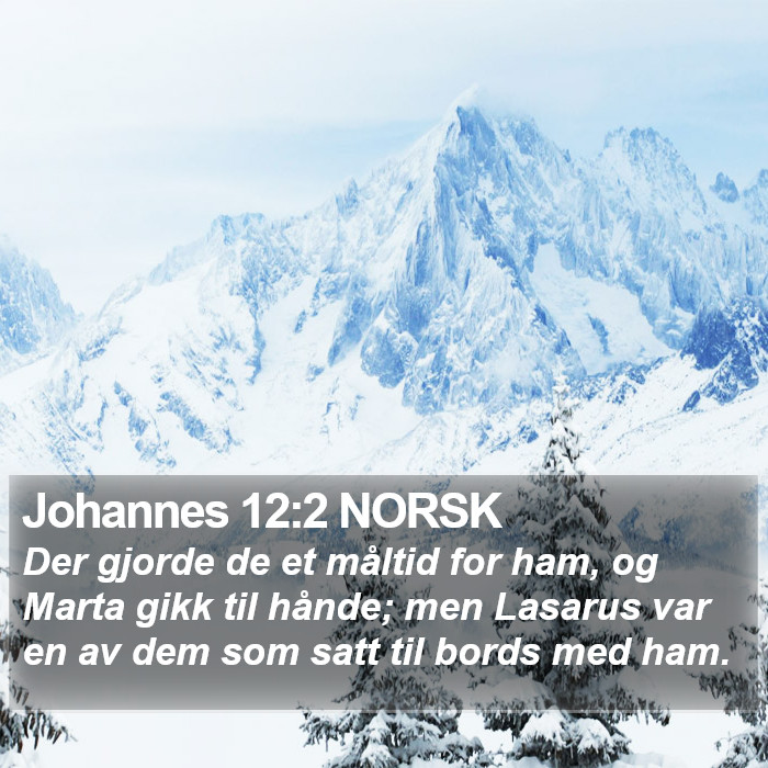 Johannes 12:2 NORSK Bible Study