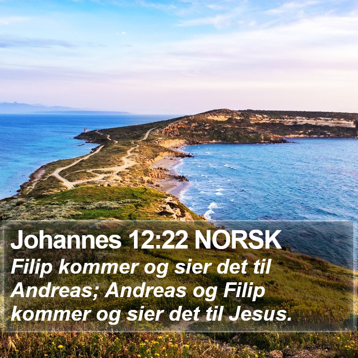 Johannes 12:22 NORSK Bible Study