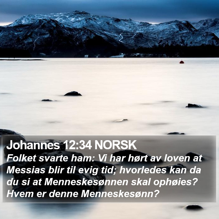 Johannes 12:34 NORSK Bible Study