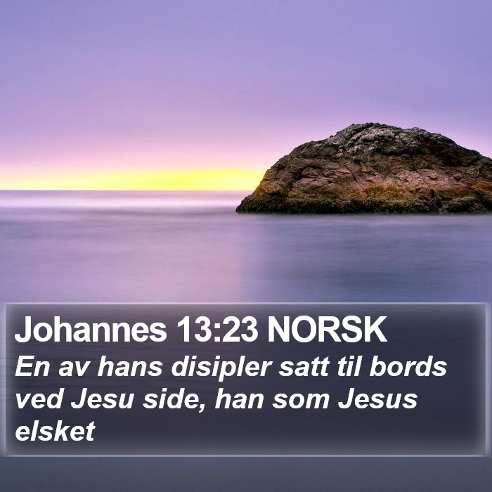 Johannes 13:23 NORSK Bible Study