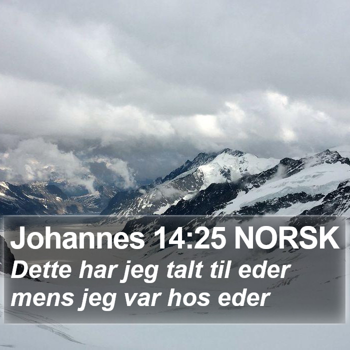 Johannes 14:25 NORSK Bible Study