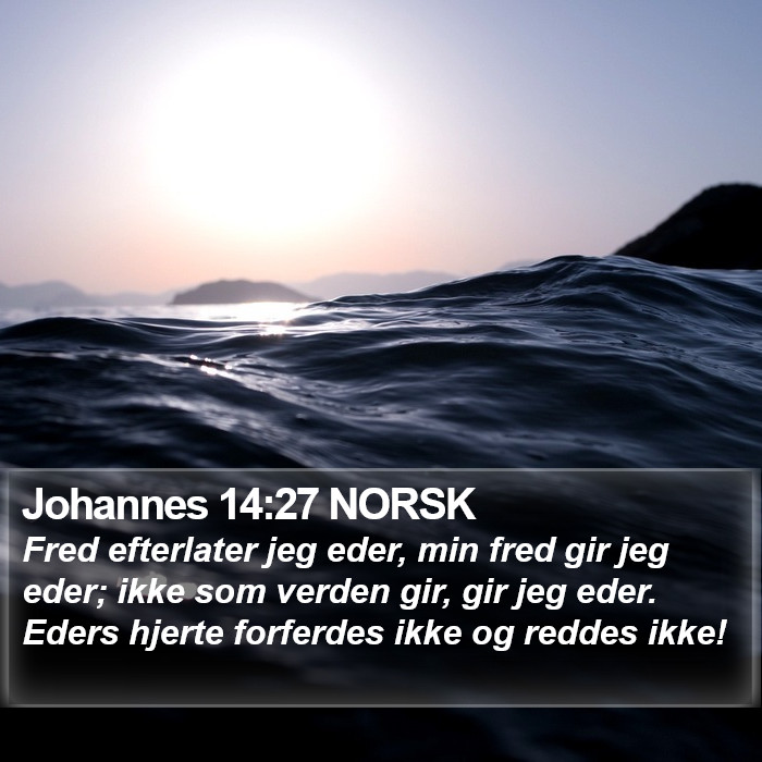 Johannes 14:27 NORSK Bible Study