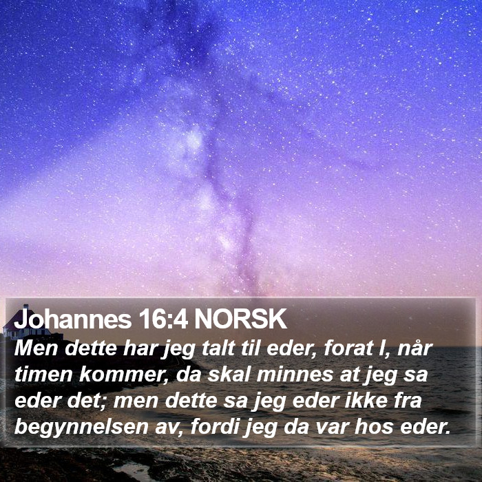 Johannes 16:4 NORSK Bible Study