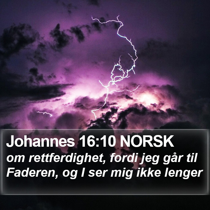 Johannes 16:10 NORSK Bible Study