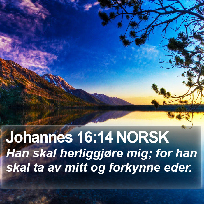 Johannes 16:14 NORSK Bible Study