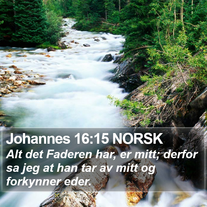 Johannes 16:15 NORSK Bible Study