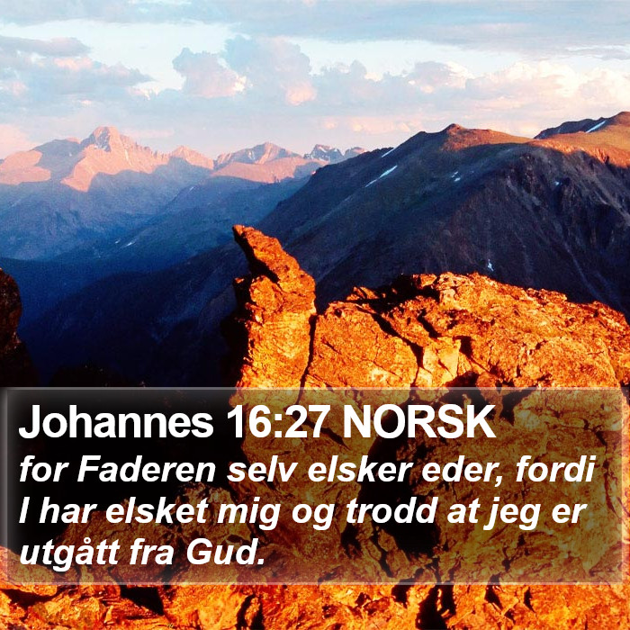 Johannes 16:27 NORSK Bible Study