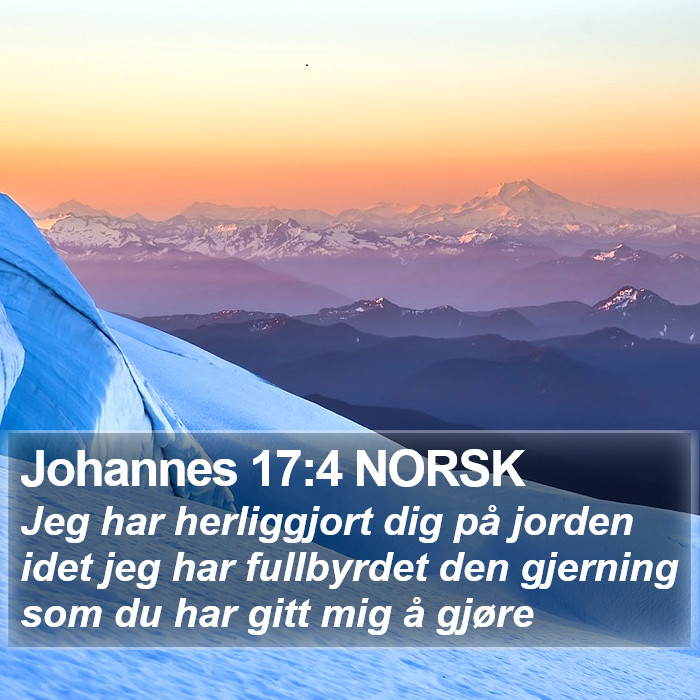 Johannes 17:4 NORSK Bible Study