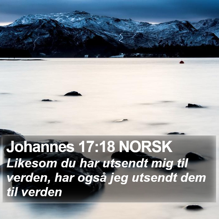 Johannes 17:18 NORSK Bible Study