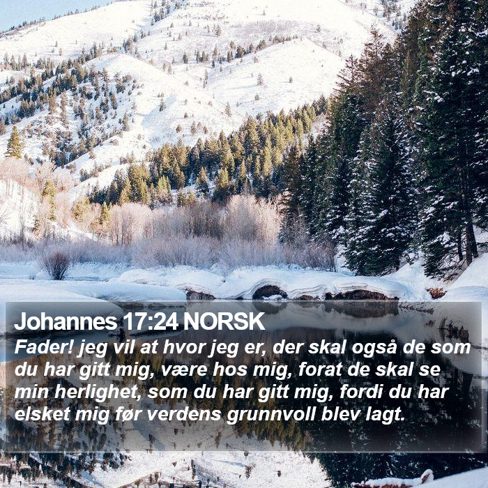 Johannes 17:24 NORSK Bible Study
