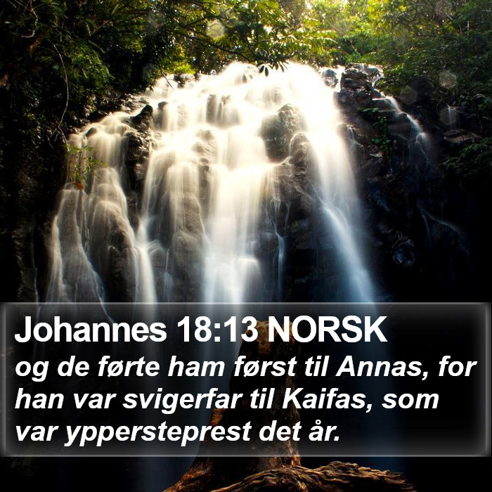 Johannes 18:13 NORSK Bible Study