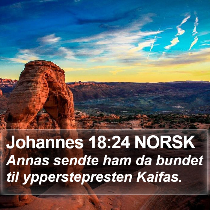 Johannes 18:24 NORSK Bible Study
