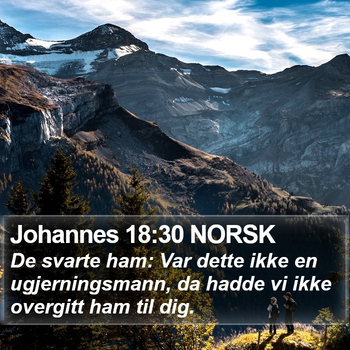 Johannes 18:30 NORSK Bible Study