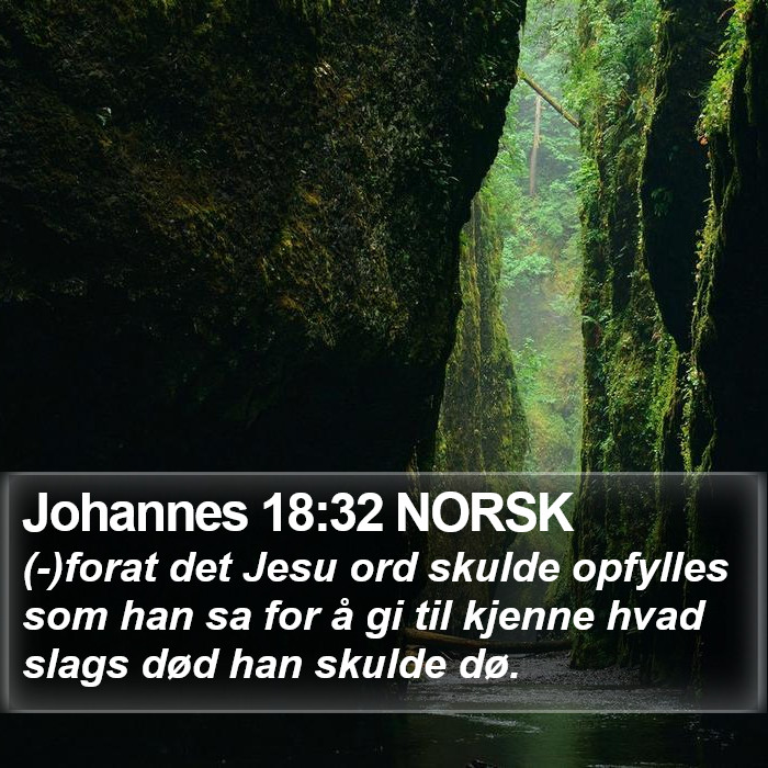 Johannes 18:32 NORSK Bible Study