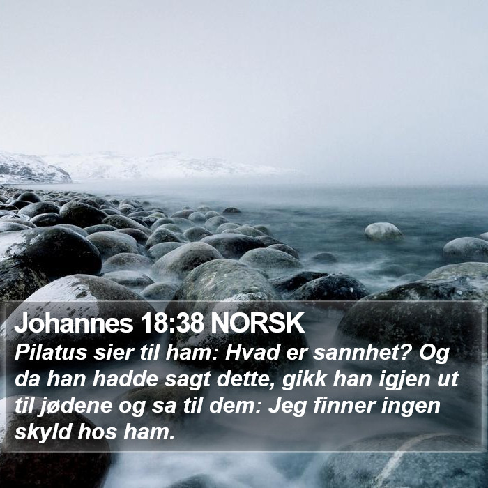 Johannes 18:38 NORSK Bible Study