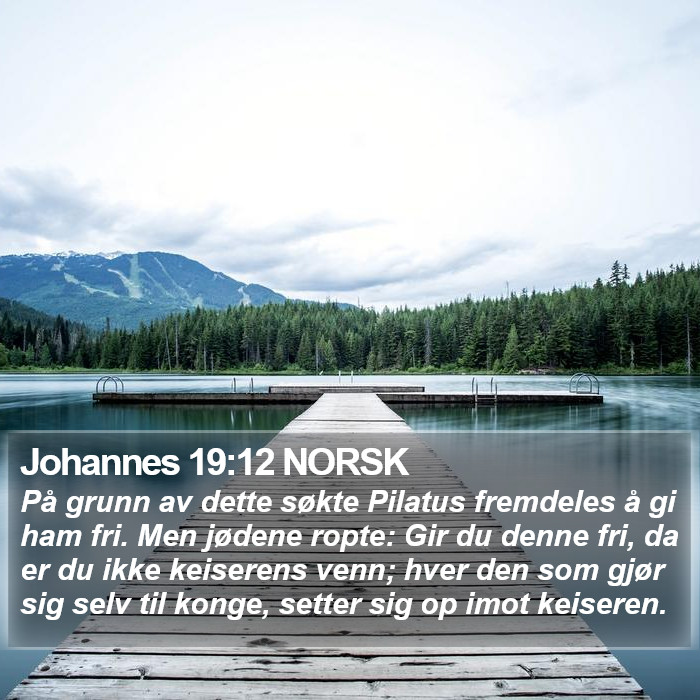 Johannes 19:12 NORSK Bible Study