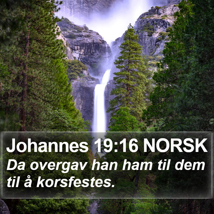Johannes 19:16 NORSK Bible Study