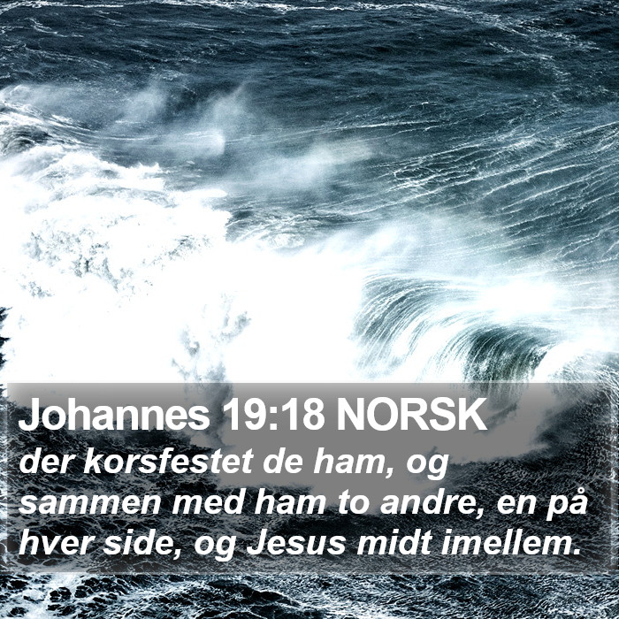 Johannes 19:18 NORSK Bible Study