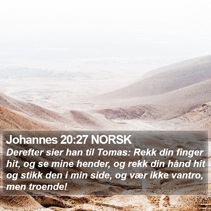 Johannes 20:27 NORSK Bible Study