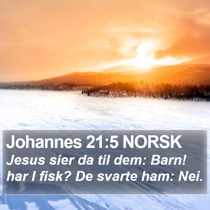 Johannes 21:5 NORSK Bible Study