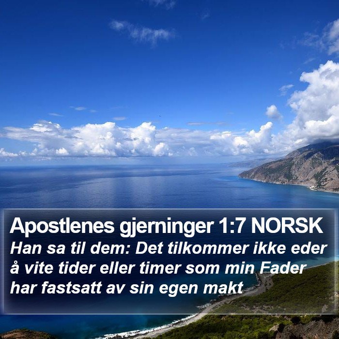 Apostlenes gjerninger 1:7 NORSK Bible Study