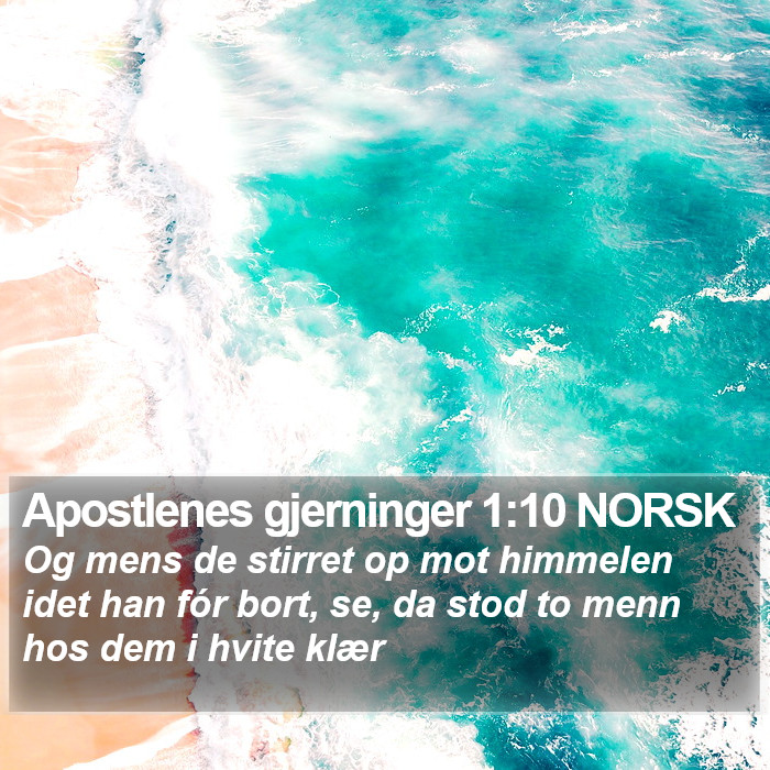 Apostlenes gjerninger 1:10 NORSK Bible Study