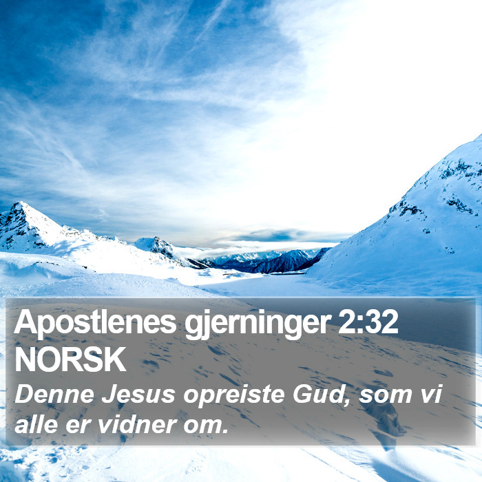 Apostlenes gjerninger 2:32 NORSK Bible Study
