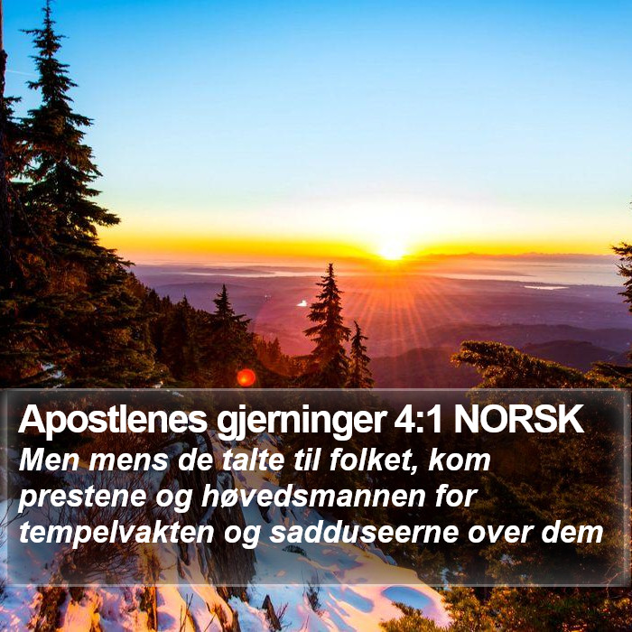Apostlenes gjerninger 4:1 NORSK Bible Study