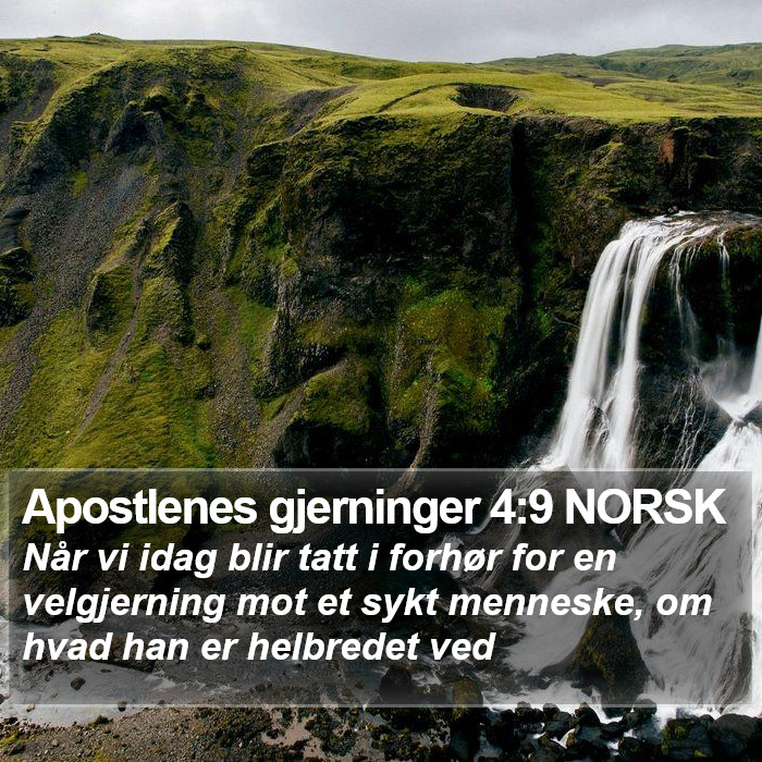 Apostlenes gjerninger 4:9 NORSK Bible Study
