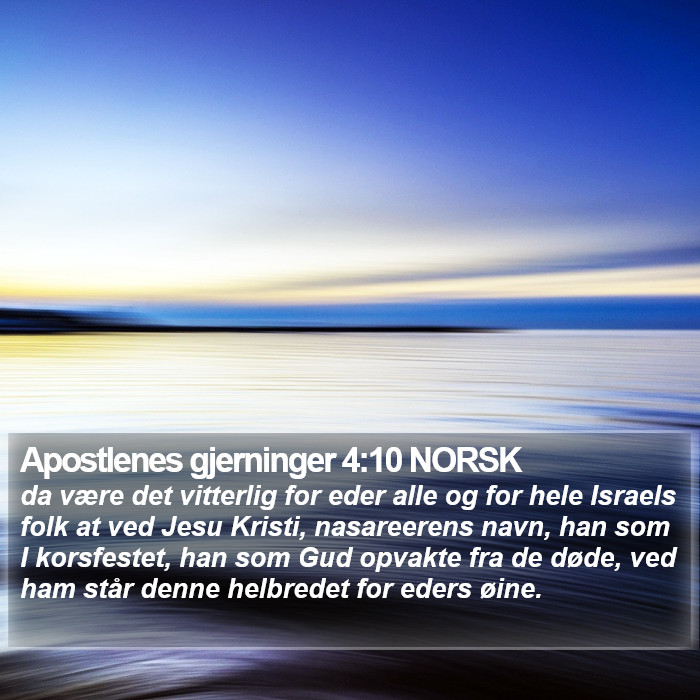 Apostlenes gjerninger 4:10 NORSK Bible Study