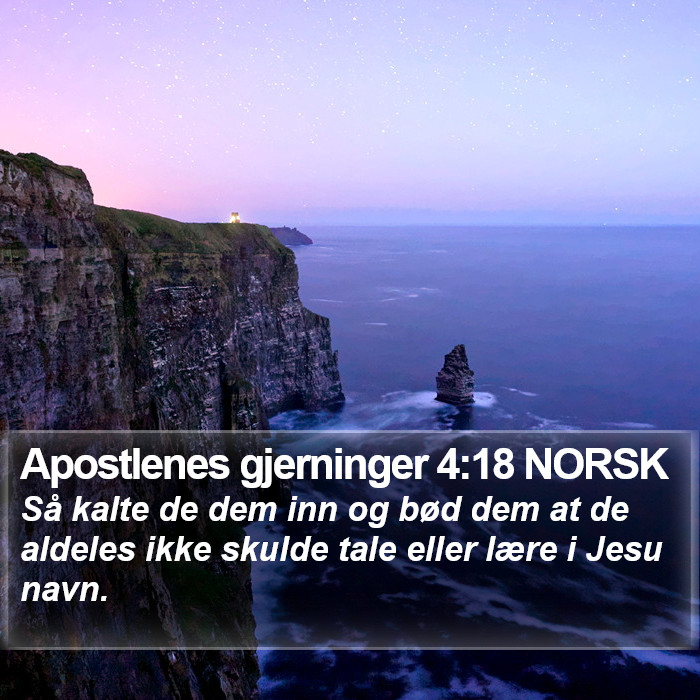 Apostlenes gjerninger 4:18 NORSK Bible Study