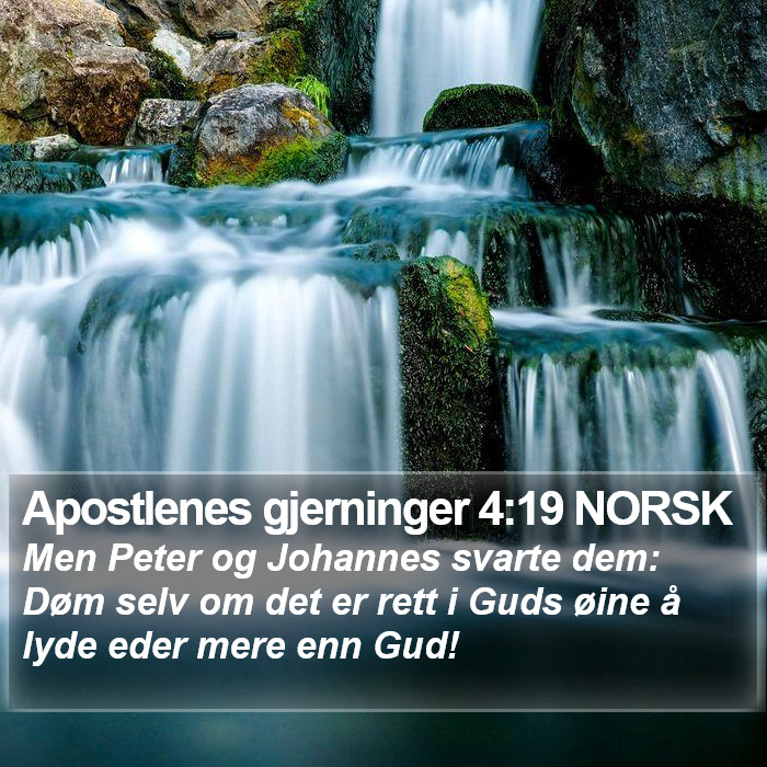 Apostlenes gjerninger 4:19 NORSK Bible Study