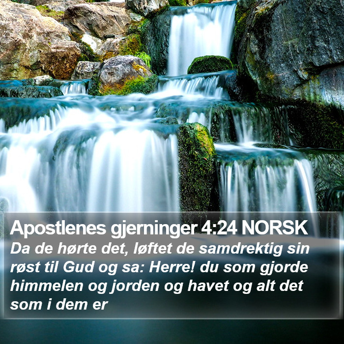 Apostlenes gjerninger 4:24 NORSK Bible Study
