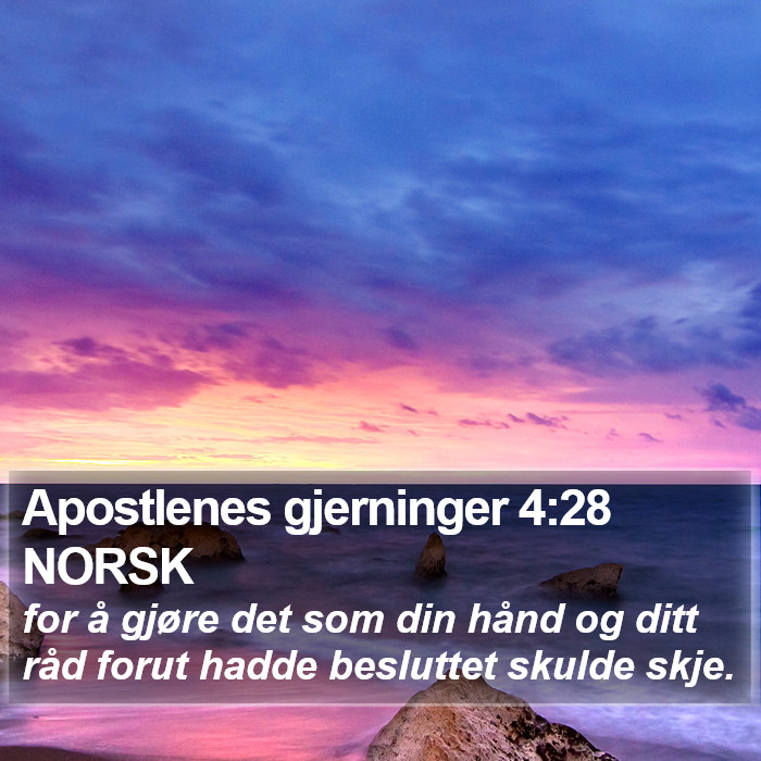 Apostlenes gjerninger 4:28 NORSK Bible Study