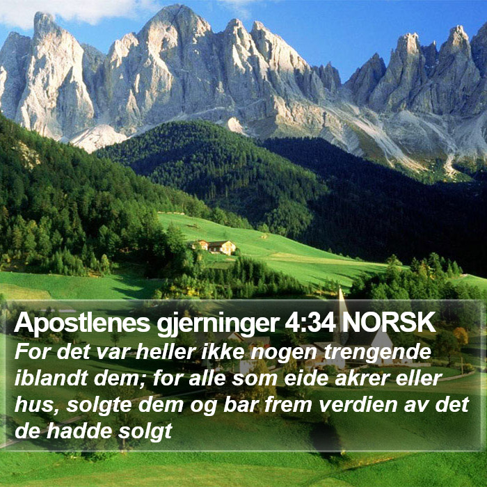 Apostlenes gjerninger 4:34 NORSK Bible Study