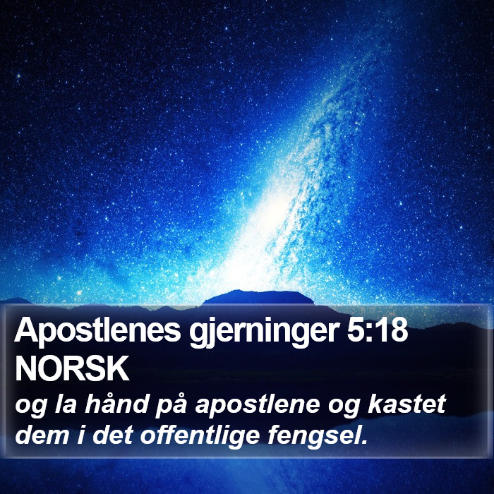 Apostlenes gjerninger 5:18 NORSK Bible Study